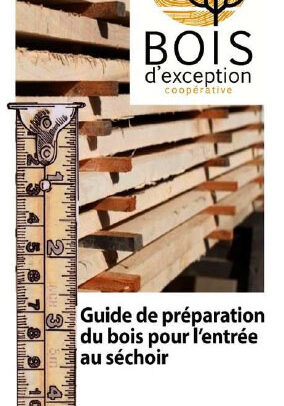 Guide de préparation du bois pour l'entrée au séchoir